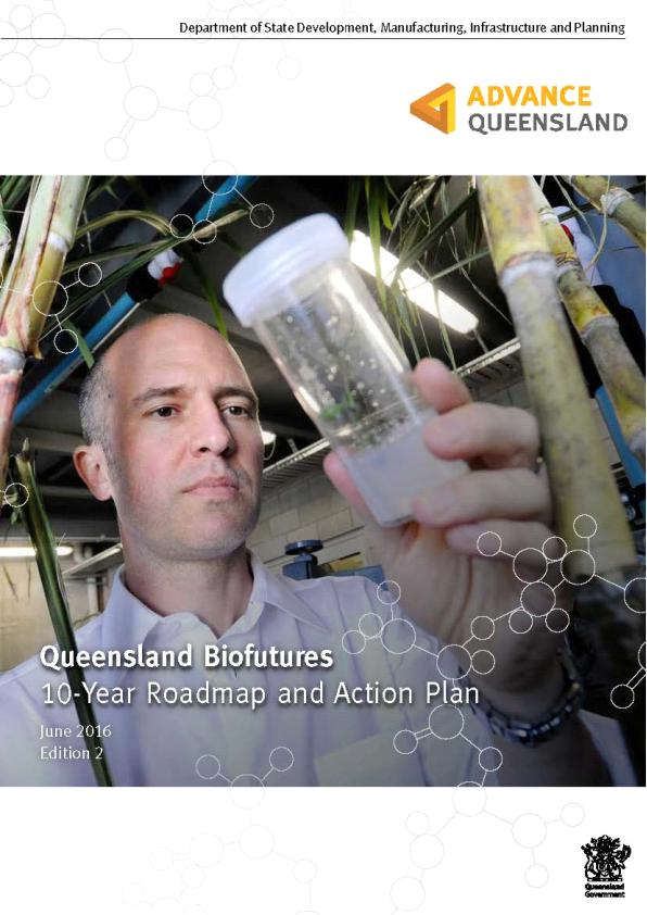 Queensland Biofutures 10 Year Roadmap & Action Plan 