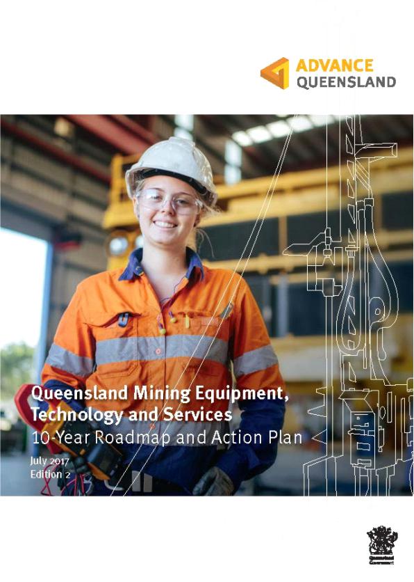 Queensland Mining Equipment, Technology & Services 10 Year Roadmap & Action Plan 